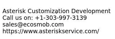 Asterisk Customization Development in canada