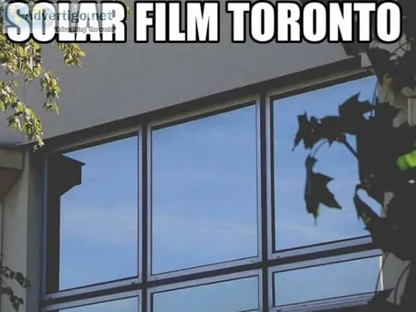 Install solar film in Toronto for a new look