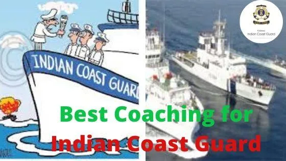 Best Coaching for Indian Coast Guard