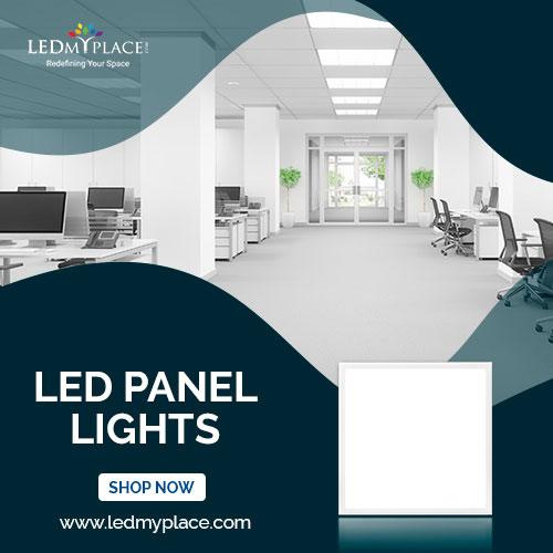 Order Now LED Panel Lights at Reasonable Price