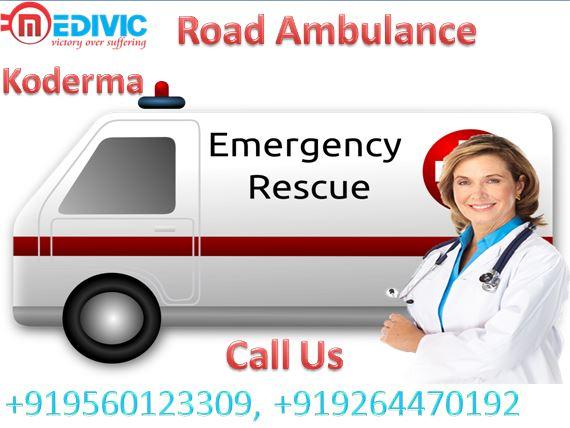 Popular Road  Ambulance in Koderma-Medivic-Ambu lance