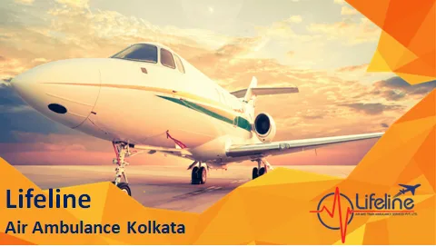 Get Budget Friendly Air Ambulance in Kolkata by Lifeline to Shif