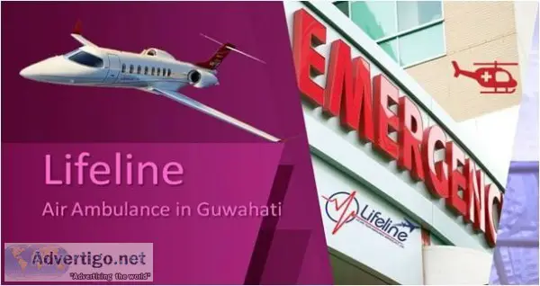 Get Medically Enabled Air Ambulance in Guwahati without paying H