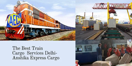 Hire the Best  Train Cargo Services In Delhi-Anshika Express Car