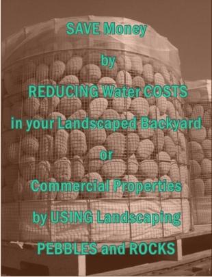 Utilize Beach Pebbles and Landscape Rocks instead of installing 