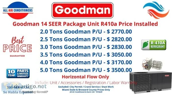Goodman Package Units 14 SEER R410a 10 Years Warranty Installed