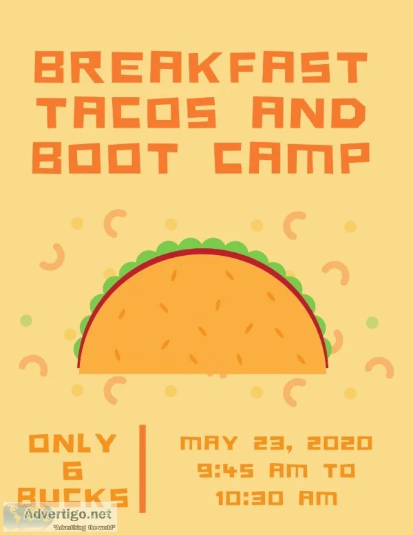 Breakfast Tacos and Bootcamp