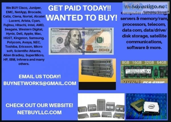 WE BUY HIGH DOLLAR VALUE COMPUTER NETWORKING DATA COM TELECOM D