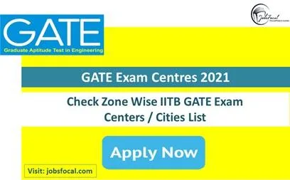GATE Exam Centres 2021 Check Zone Wise IITB GATE Exam Centers  C