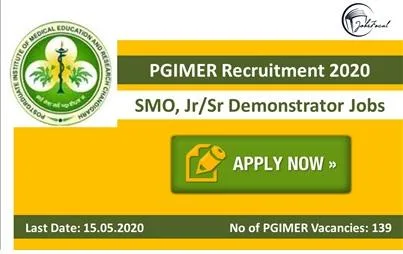 PGIMER Recruitment 2020 End Date Ext (139) SMO JrSr Demonstrator