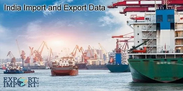 India Import and Export Data &ndash Analyze Demand and Product M