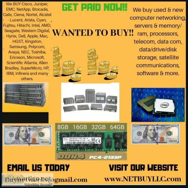 WTB WE BUY HIGH DOLLAR VALUE COMPUTER NETWORKING DATA COM TELECO