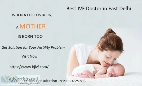 Best IVF Doctor in East Delhi