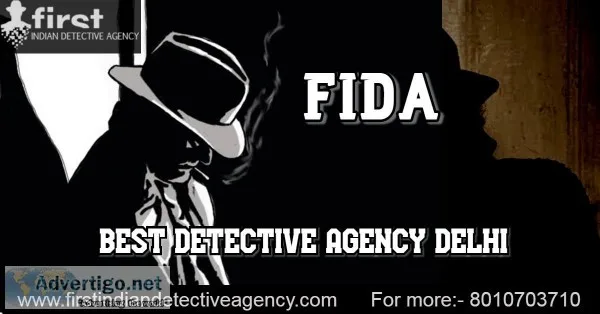 Fida is the best private detective agency in Delhi