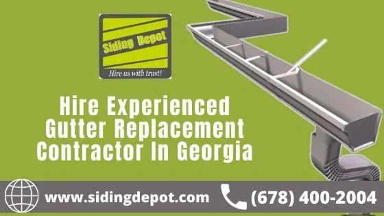 Hire Experienced Gutter Replacement Contractor In Georgia