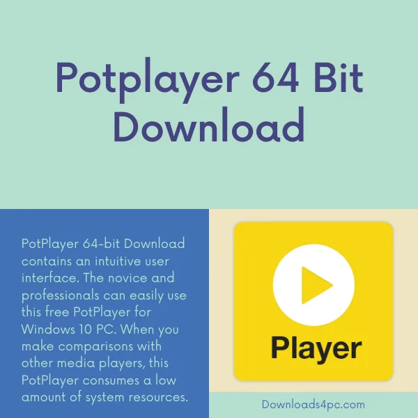 Free download Software of PotPlayer for Windows 10 - Downloads4p