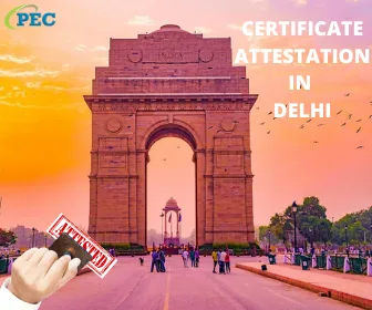Certificate Attestation in Delhi