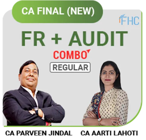 CA FINAL-(NEW) FR  AUDIT By CA Praveen Jindal and CA Aarti Lahot