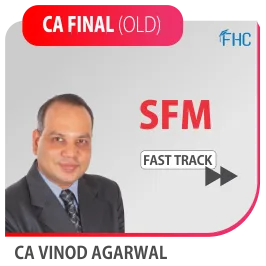 CA Final &ndash (Old) SFM By CA Vinod Kumar Agarwal