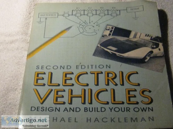 Electric Vehicles 2nd Edition.  Design and Build Your Own