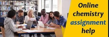 Online Chemistry Assignment Help Services - A1 Grade Tutors