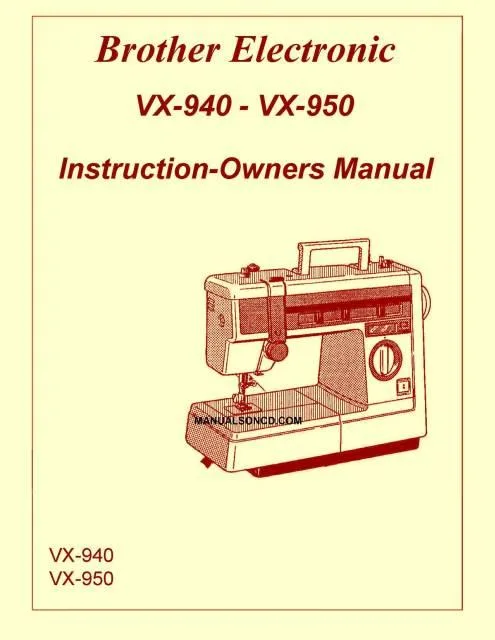 Brother VX-940 &ndash VX-950 Sewing Machine Instruction Manual