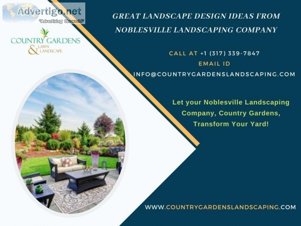 Great Landscape Design Ideas from Noblesville Landscaping Compan