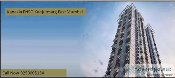 Kanakia Enso- Offers Perfect Home in Kanjurmarg East Mumbai
