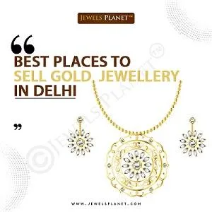 Sell gold for cash in Delhi
