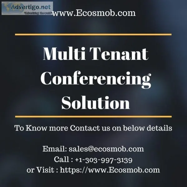 Advance featured Multi Tenant Conferencing Solution