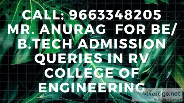 96633482O5 Admission Guidance for BE B.tech in RV College Bangal
