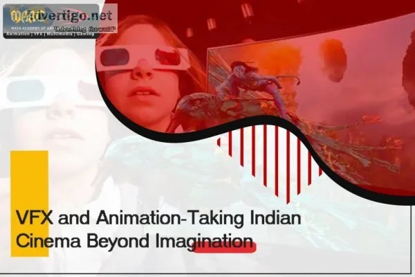 VFX and Animation-Taking Indian Cinema Beyond Imagination