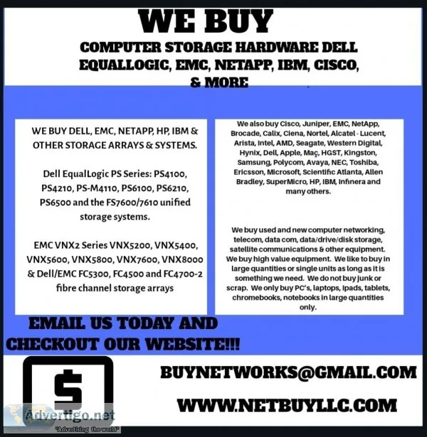 WANTED   - WE BUY BUSINESS DATA CENTER COMPUTER NETWORKING SYSTE