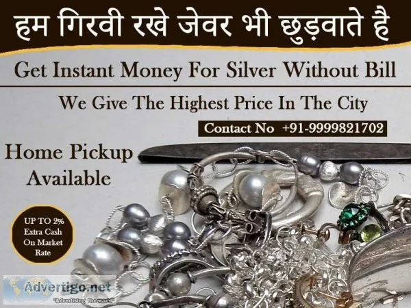 Cash for Silver  Silver Buyer In Ghaziabad