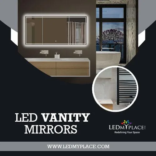 Decorate Bathrooms and Homes with LED Vanity Mirrors
