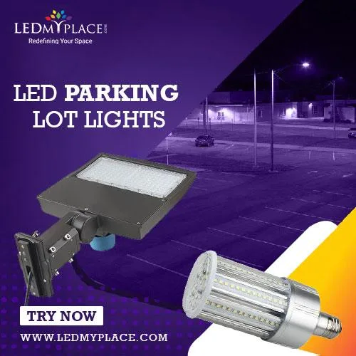 LED Parking LOT Lights to Serve as Outdoor Security Lighting