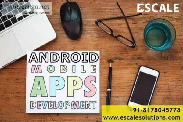 Android App Development Company in Noida  Get Customized Android