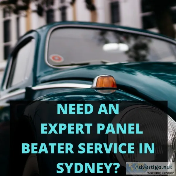 Need an Expert Panel Beater Service in Sydney