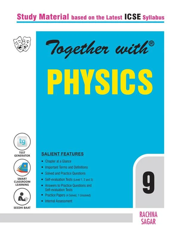 Rachna Sagar- Together With ICSE Physics Study Material for Clas