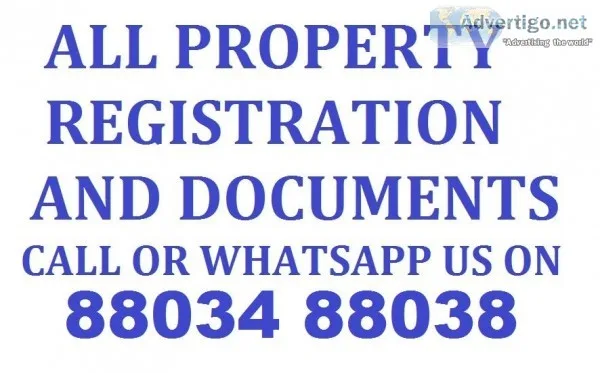 Property Registration and Documents Services Call 88034 88038