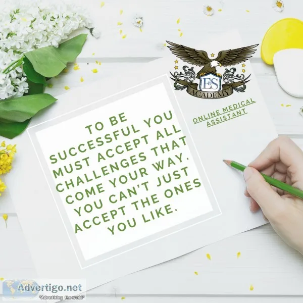 Accept All Challenges &ndash Online Medical Assistant