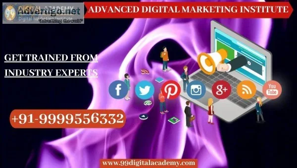 99 DIGITAL ACADEMY  ADVANCED DIGITAL MARKETING INSTITUTE IN GURG