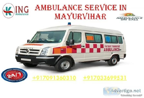 Hired Supreme and Safe King Ambulance Service in Mayur Vihar