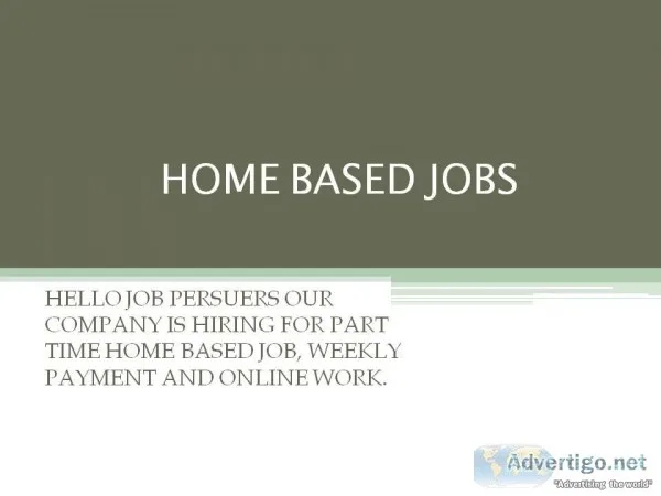Home based work for housewives students retired in