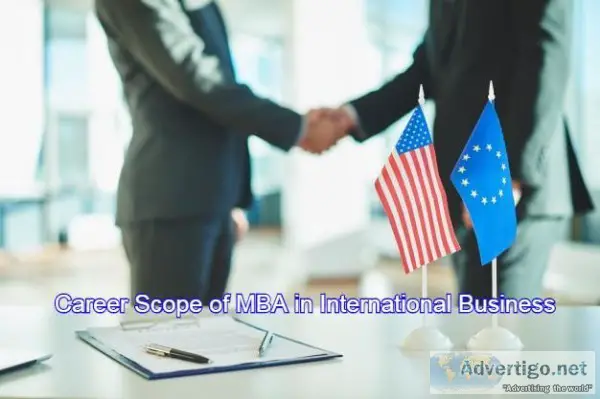 Career Scope of MBA in International Business.