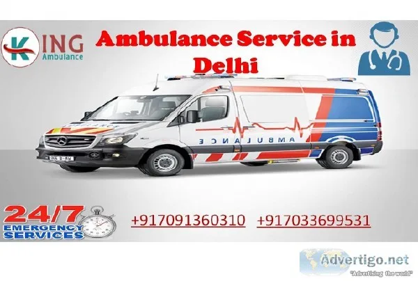 Avail world-Class Ambulance Service in Delhi by King