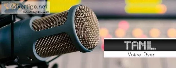 Seeking Tamil Voice Over Artists or Services at good cost