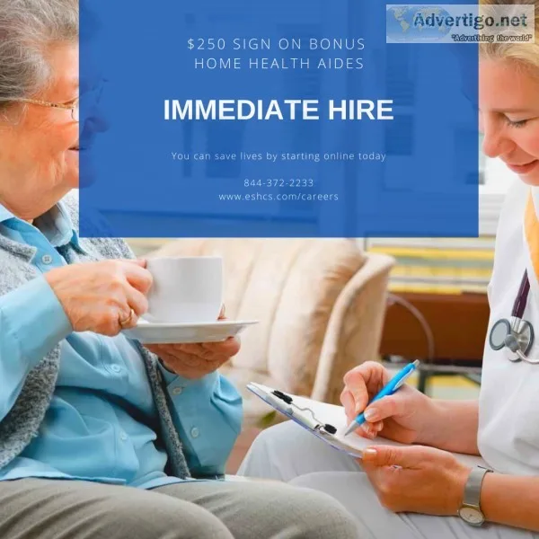Immediate Hire - Certified Home Health Aide
