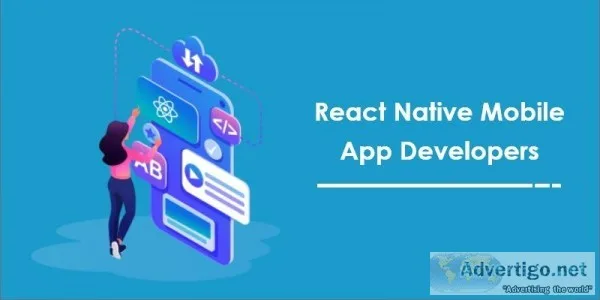 Hire React Native mobile app developers surpass your competitors
