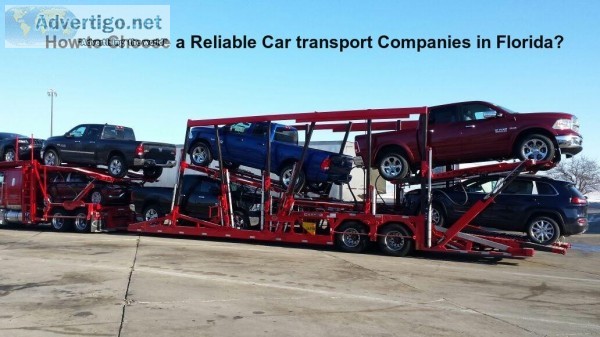 How to Choose a Reliable Car transport Companies in Florida